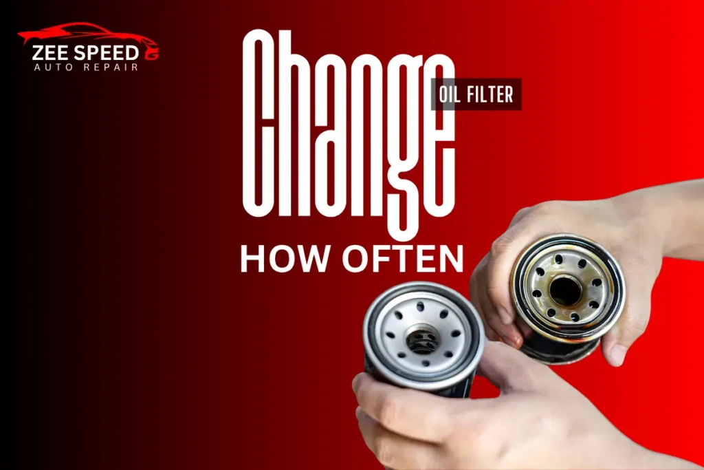 How Often Should I Change My Oil Filter